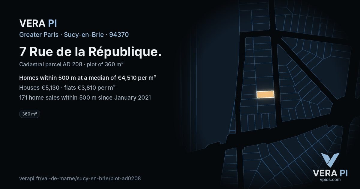 7 Rue de la République, Sucy-en-Brie at night – the plot lit, the parcels around coloured by the prices near them