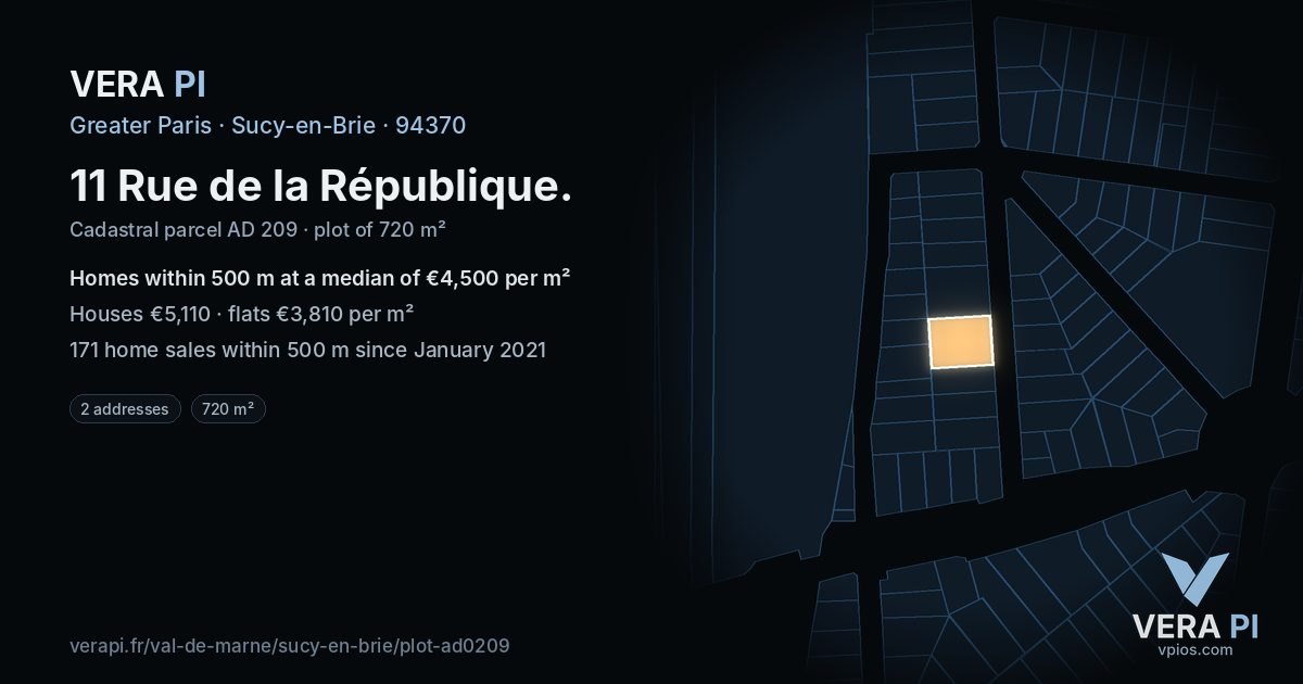 11 Rue de la République, Sucy-en-Brie at night – the plot lit, the parcels around coloured by the prices near them