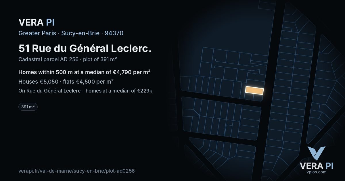 51 Rue du Général Leclerc, Sucy-en-Brie at night – the plot lit, the parcels around coloured by the prices near them