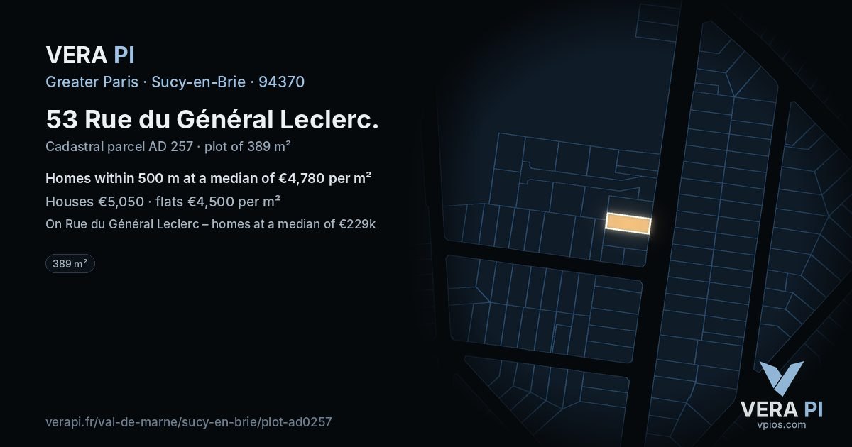 53 Rue du Général Leclerc, Sucy-en-Brie at night – the plot lit, the parcels around coloured by the prices near them
