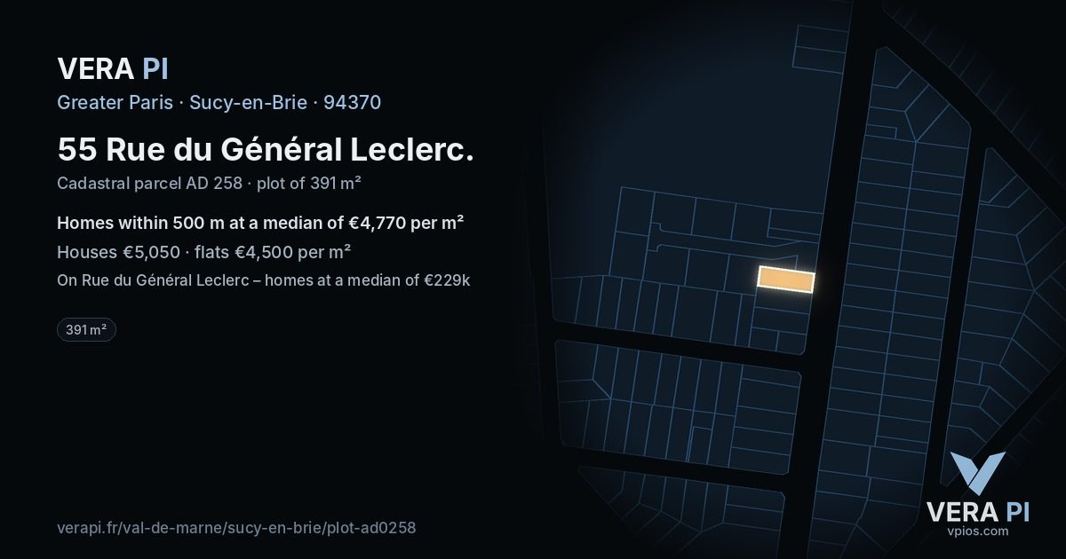 55 Rue du Général Leclerc, Sucy-en-Brie at night – the plot lit, the parcels around coloured by the prices near them