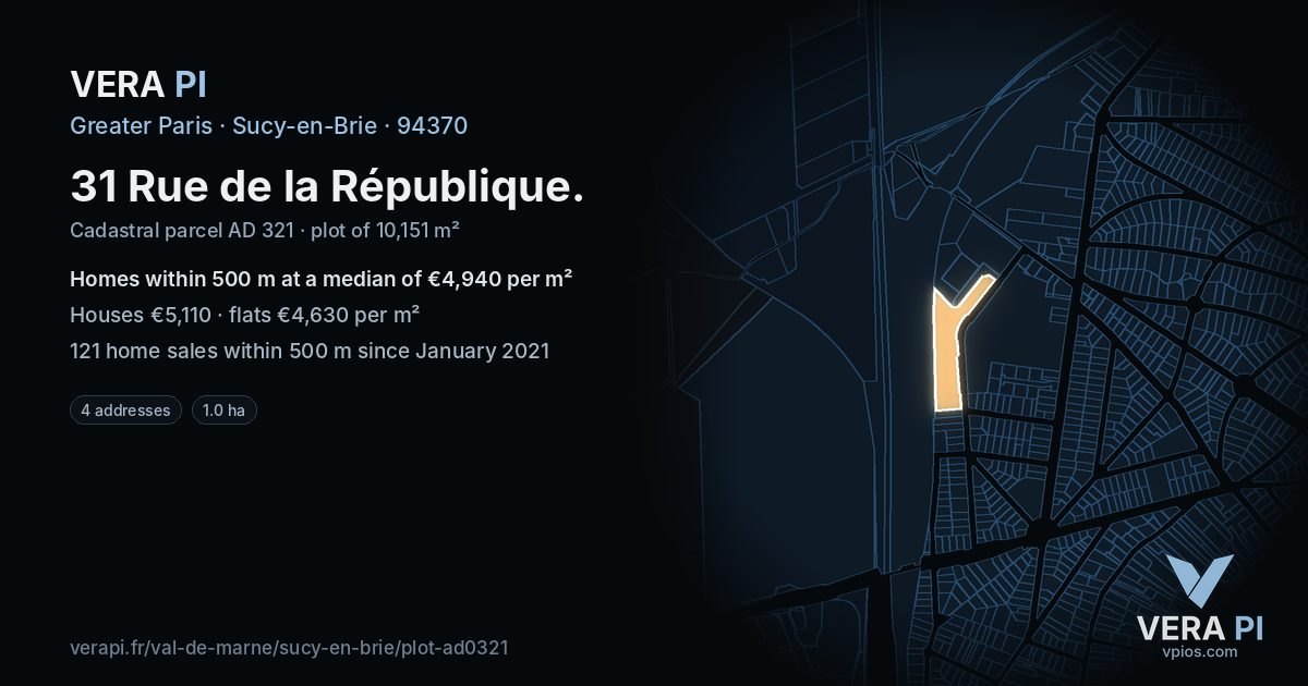 31 Rue de la République, Sucy-en-Brie at night – the plot lit, the parcels around coloured by the prices near them