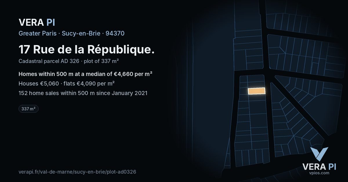17 Rue de la République, Sucy-en-Brie at night – the plot lit, the parcels around coloured by the prices near them