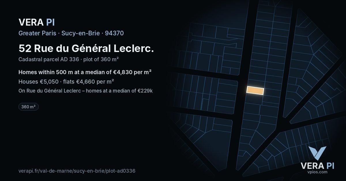 52 Rue du Général Leclerc, Sucy-en-Brie at night – the plot lit, the parcels around coloured by the prices near them