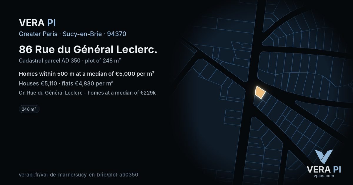 86 Rue du Général Leclerc, Sucy-en-Brie at night – the plot lit, the parcels around coloured by the prices near them