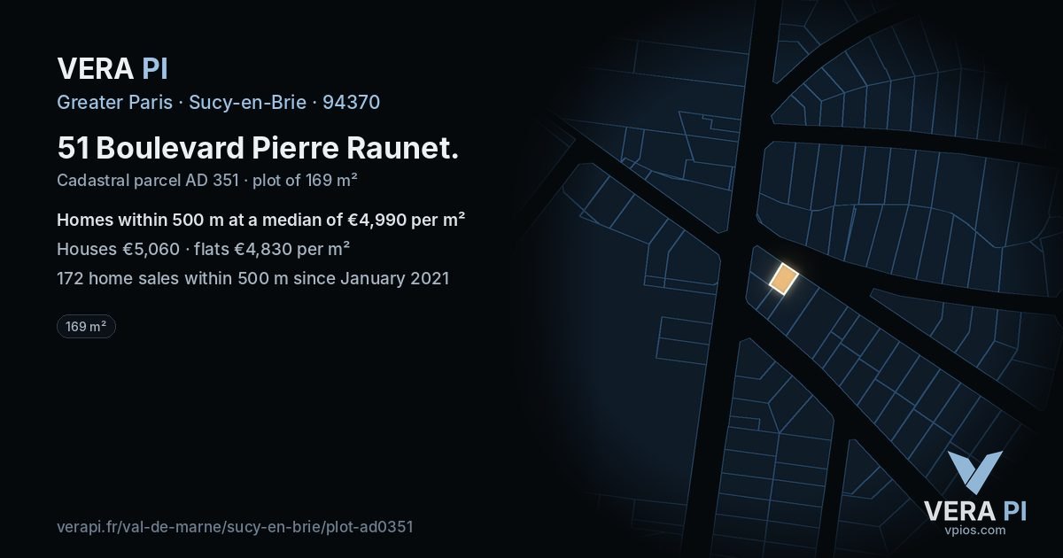 51 Boulevard Pierre Raunet, Sucy-en-Brie at night – the plot lit, the parcels around coloured by the prices near them
