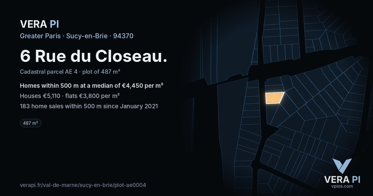 6 Rue du Closeau, Sucy-en-Brie at night – the plot lit, the parcels around coloured by the prices near them