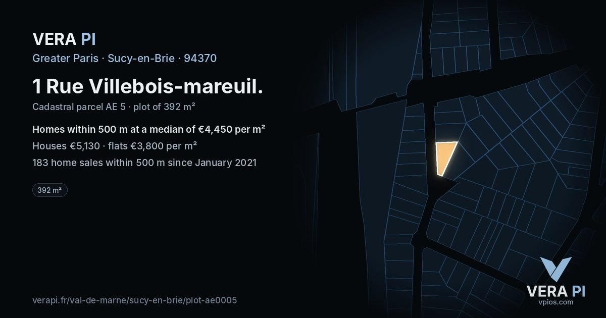 1 Rue Villebois-mareuil, Sucy-en-Brie at night – the plot lit, the parcels around coloured by the prices near them