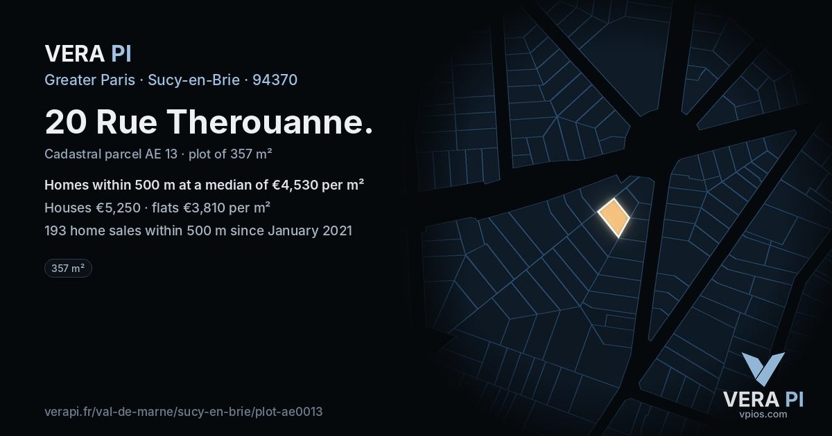 20 Rue Therouanne, Sucy-en-Brie at night – the plot lit, the parcels around coloured by the prices near them