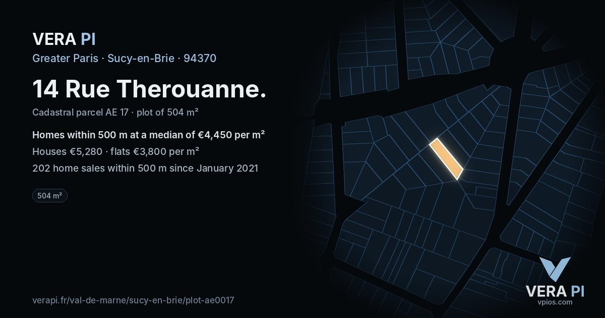 14 Rue Therouanne, Sucy-en-Brie at night – the plot lit, the parcels around coloured by the prices near them