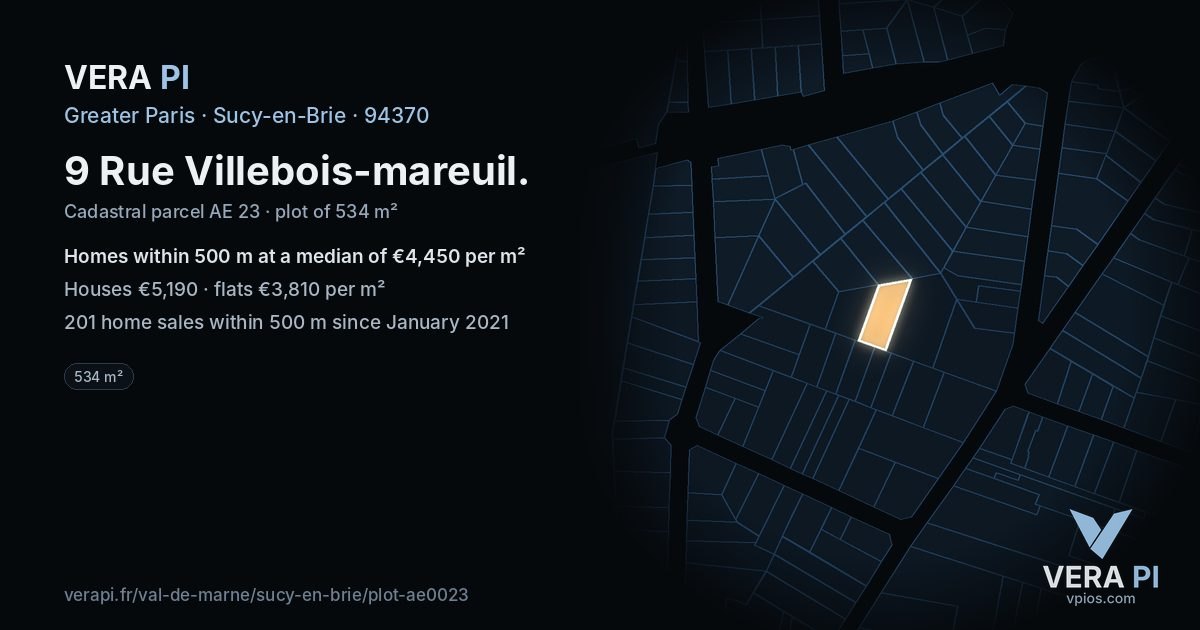 9 Rue Villebois-mareuil, Sucy-en-Brie at night – the plot lit, the parcels around coloured by the prices near them