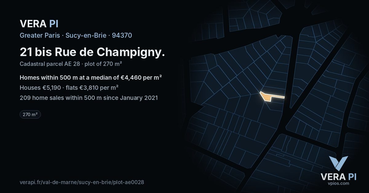 21 bis Rue de Champigny, Sucy-en-Brie at night – the plot lit, the parcels around coloured by the prices near them