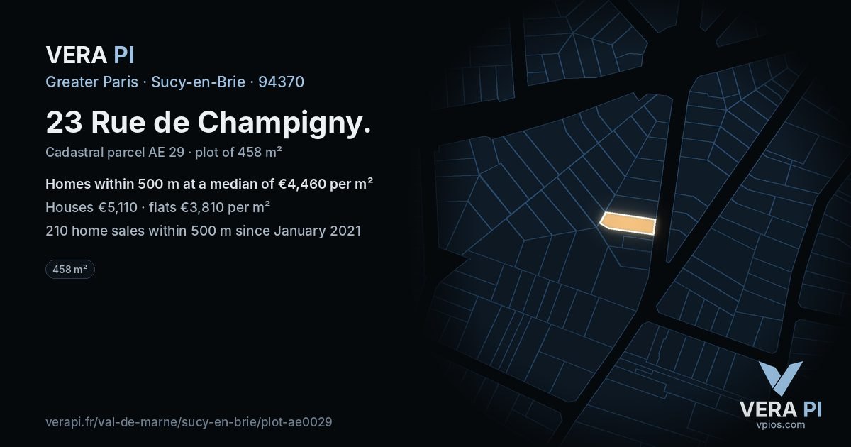 23 Rue de Champigny, Sucy-en-Brie at night – the plot lit, the parcels around coloured by the prices near them