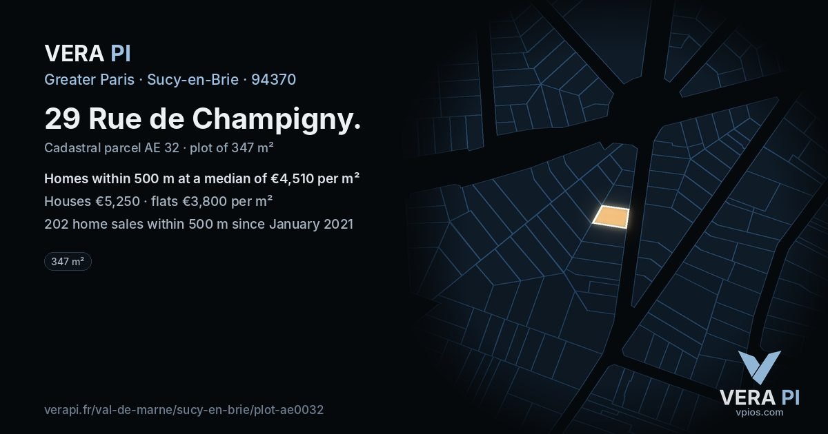 29 Rue de Champigny, Sucy-en-Brie at night – the plot lit, the parcels around coloured by the prices near them