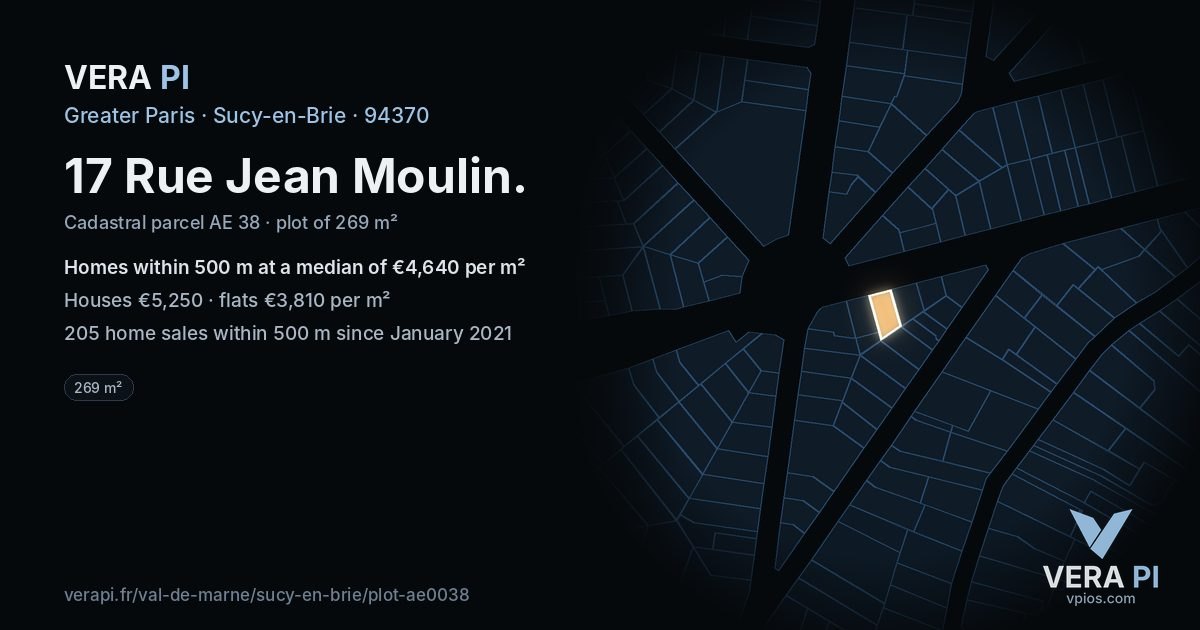 17 Rue Jean Moulin, Sucy-en-Brie at night – the plot lit, the parcels around coloured by the prices near them