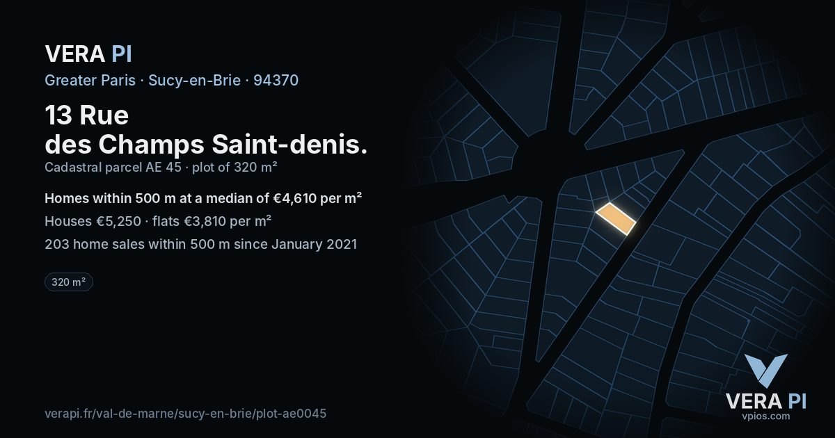 13 Rue des Champs Saint-denis, Sucy-en-Brie at night – the plot lit, the parcels around coloured by the prices near them
