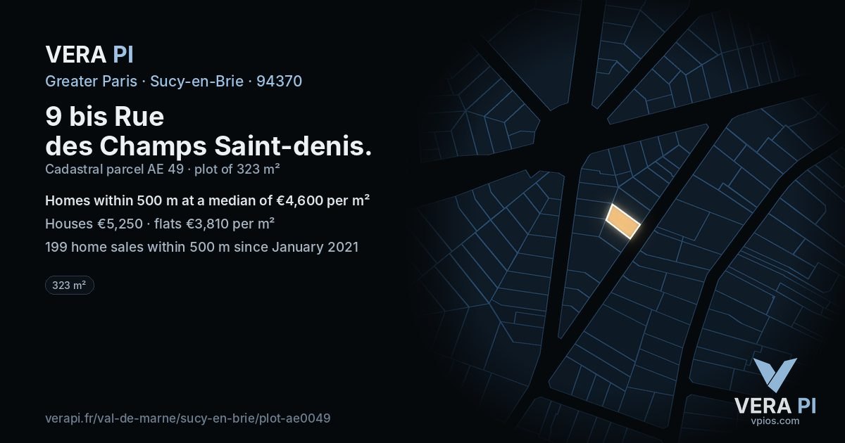 9 bis Rue des Champs Saint-denis, Sucy-en-Brie at night – the plot lit, the parcels around coloured by the prices near them
