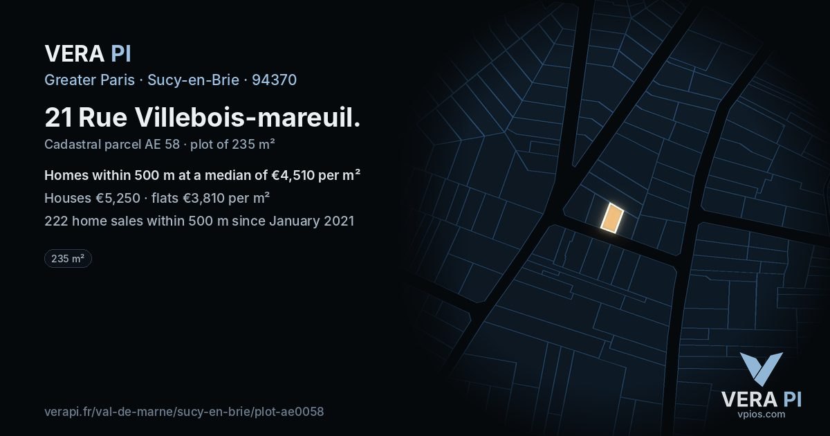 21 Rue Villebois-mareuil, Sucy-en-Brie at night – the plot lit, the parcels around coloured by the prices near them