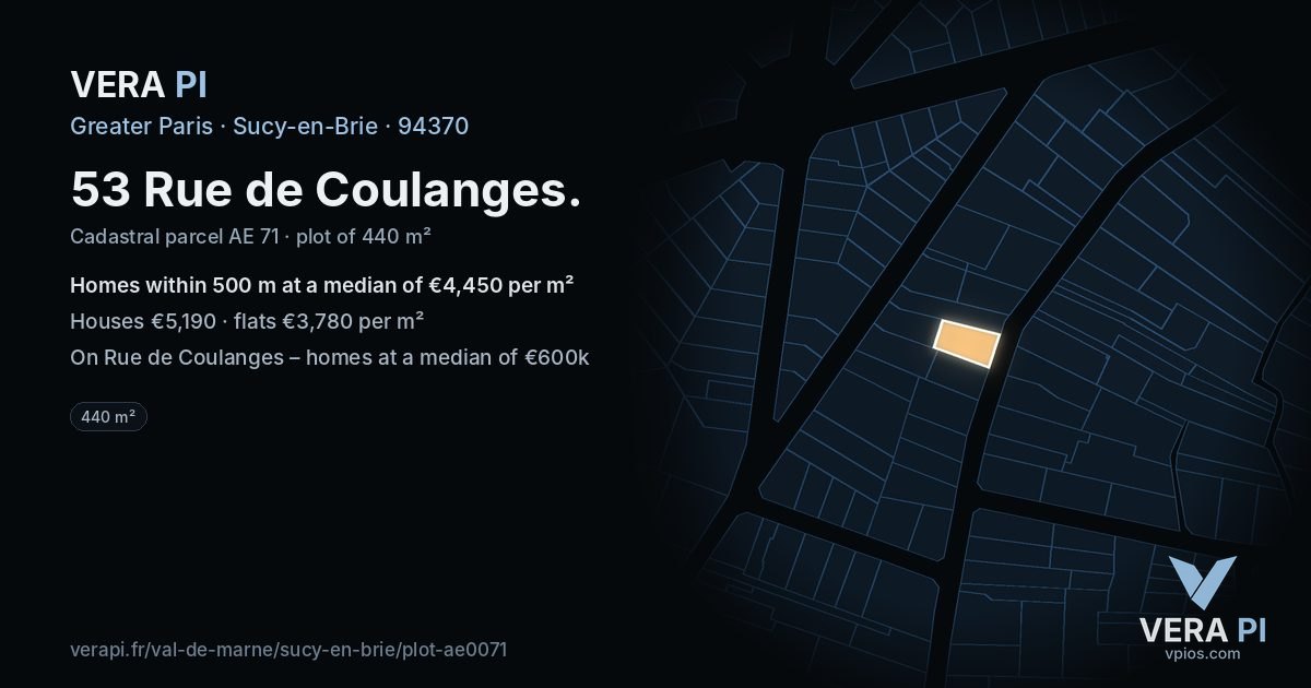 53 Rue de Coulanges, Sucy-en-Brie at night – the plot lit, the parcels around coloured by the prices near them