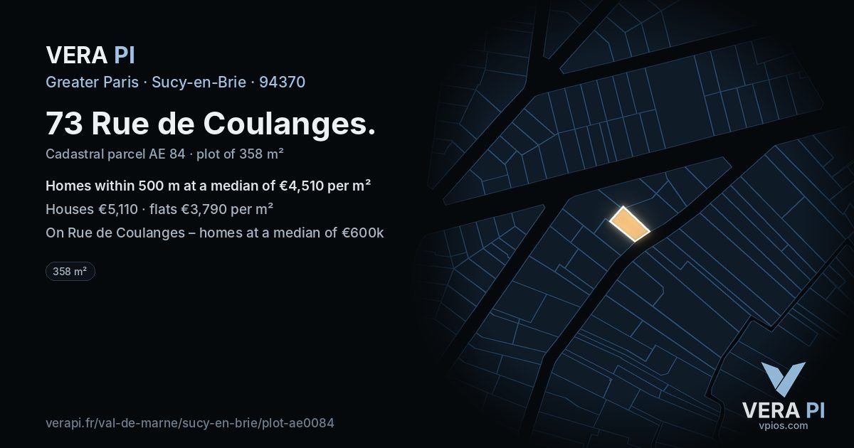 73 Rue de Coulanges, Sucy-en-Brie at night – the plot lit, the parcels around coloured by the prices near them