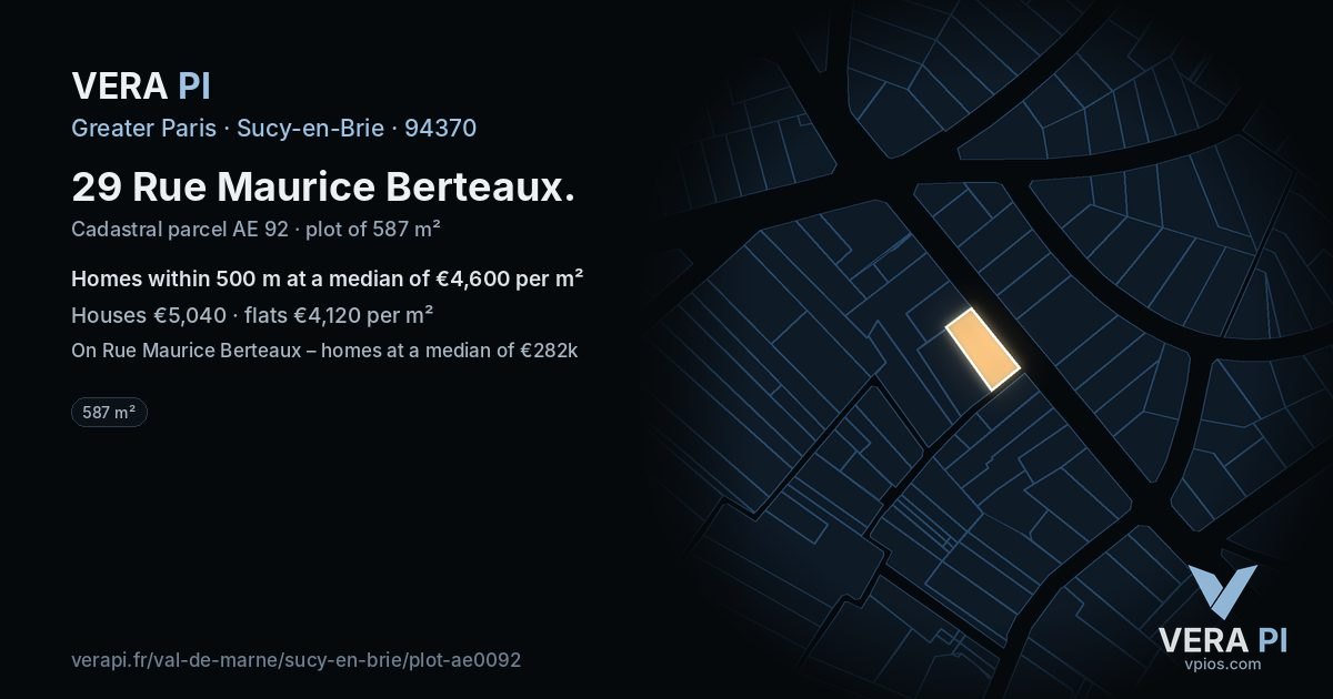 29 Rue Maurice Berteaux, Sucy-en-Brie at night – the plot lit, the parcels around coloured by the prices near them