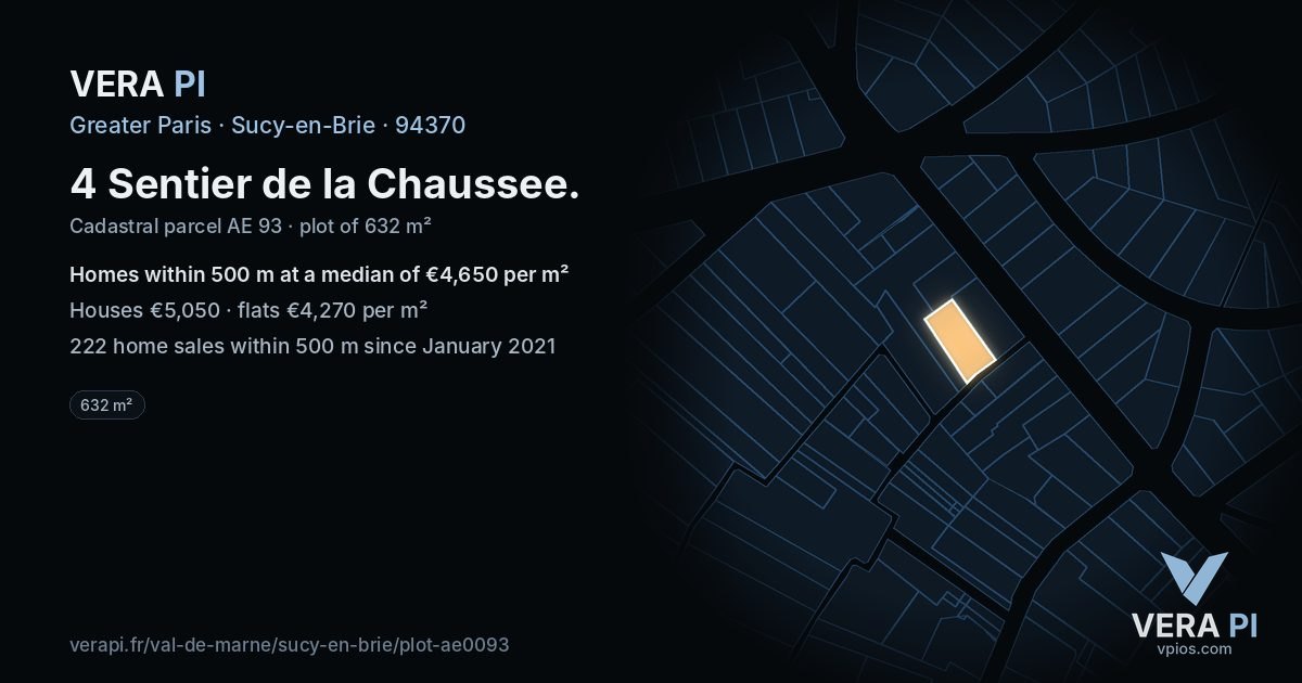 4 Sentier de la Chaussee, Sucy-en-Brie at night – the plot lit, the parcels around coloured by the prices near them