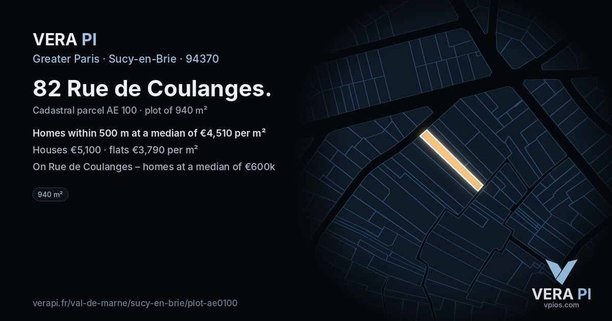 82 Rue de Coulanges, Sucy-en-Brie at night – the plot lit, the parcels around coloured by the prices near them