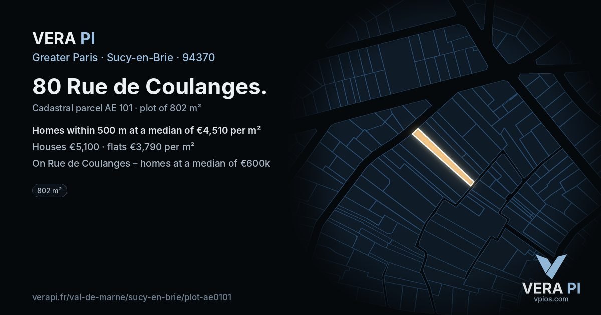 80 Rue de Coulanges, Sucy-en-Brie at night – the plot lit, the parcels around coloured by the prices near them