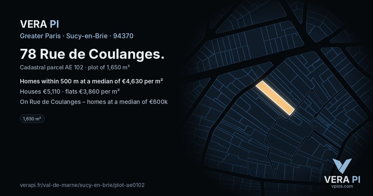 78 Rue de Coulanges, Sucy-en-Brie at night – the plot lit, the parcels around coloured by the prices near them