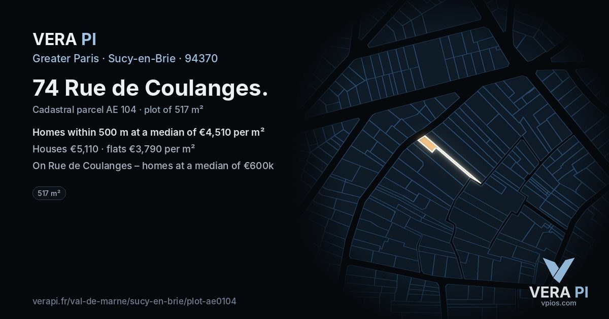 74 Rue de Coulanges, Sucy-en-Brie at night – the plot lit, the parcels around coloured by the prices near them