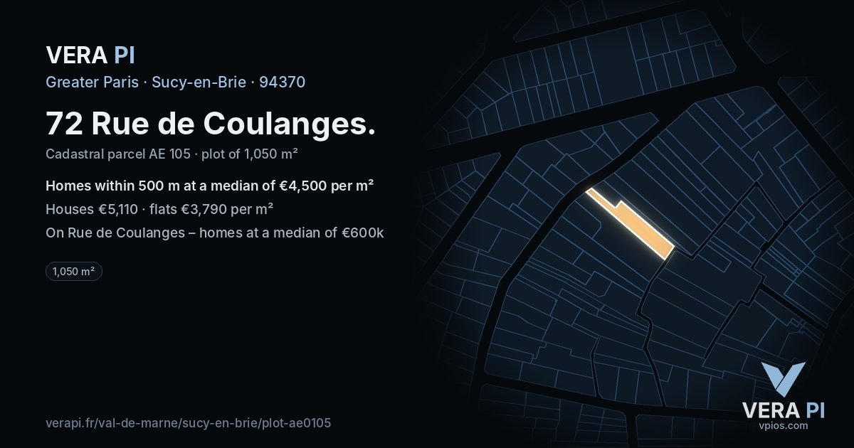 72 Rue de Coulanges, Sucy-en-Brie at night – the plot lit, the parcels around coloured by the prices near them
