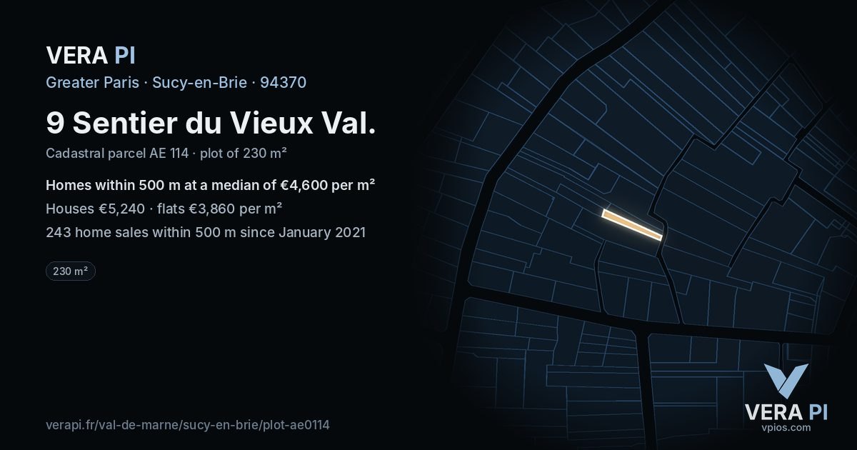 9 Sentier du Vieux Val, Sucy-en-Brie at night – the plot lit, the parcels around coloured by the prices near them