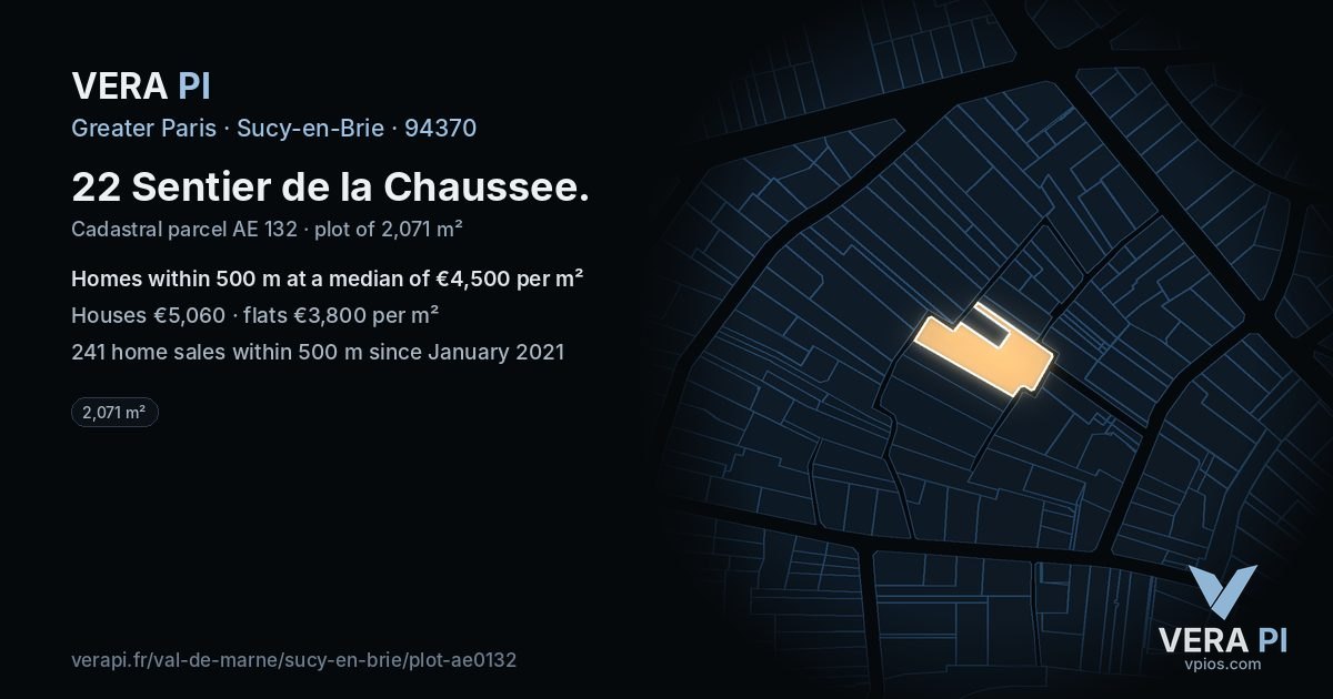 22 Sentier de la Chaussee, Sucy-en-Brie at night – the plot lit, the parcels around coloured by the prices near them