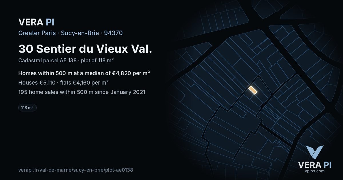 30 Sentier du Vieux Val, Sucy-en-Brie at night – the plot lit, the parcels around coloured by the prices near them