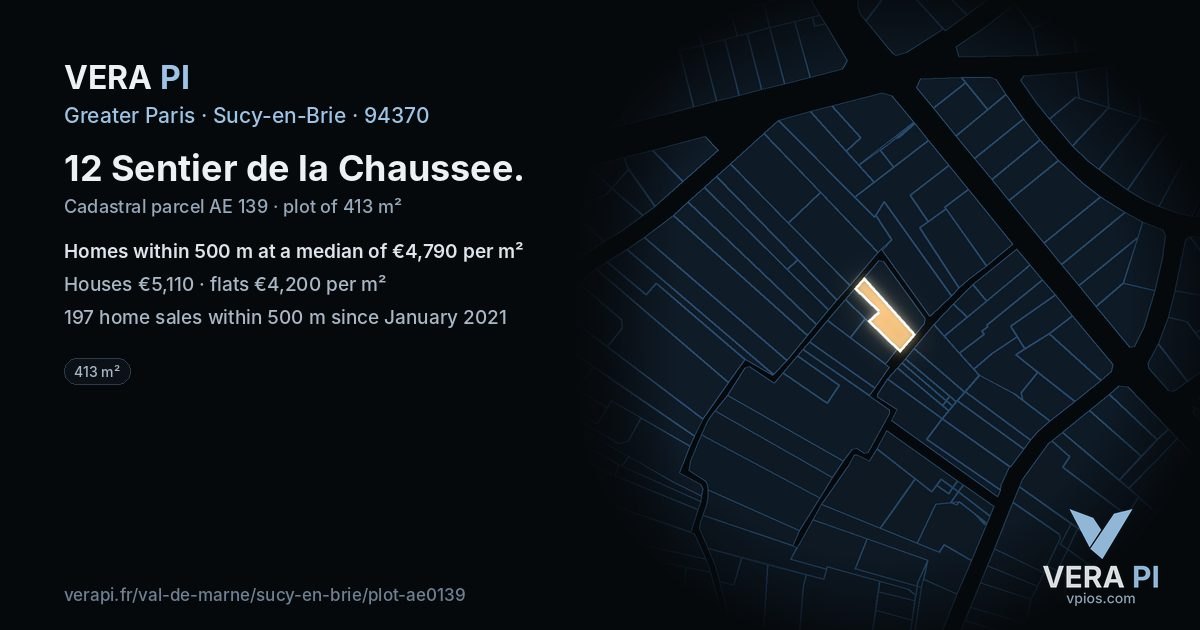 12 Sentier de la Chaussee, Sucy-en-Brie at night – the plot lit, the parcels around coloured by the prices near them