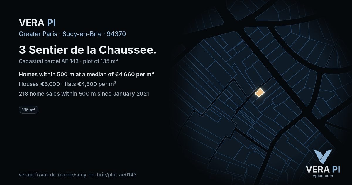 3 Sentier de la Chaussee, Sucy-en-Brie at night – the plot lit, the parcels around coloured by the prices near them