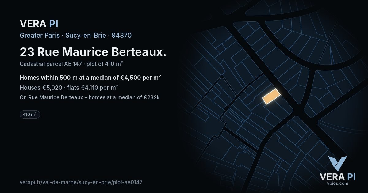 23 Rue Maurice Berteaux, Sucy-en-Brie at night – the plot lit, the parcels around coloured by the prices near them