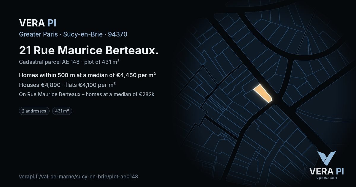 21 Rue Maurice Berteaux, Sucy-en-Brie at night – the plot lit, the parcels around coloured by the prices near them