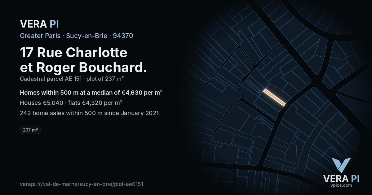 17 Rue Charlotte et Roger Bouchard, Sucy-en-Brie at night – the plot lit, the parcels around coloured by the prices near them