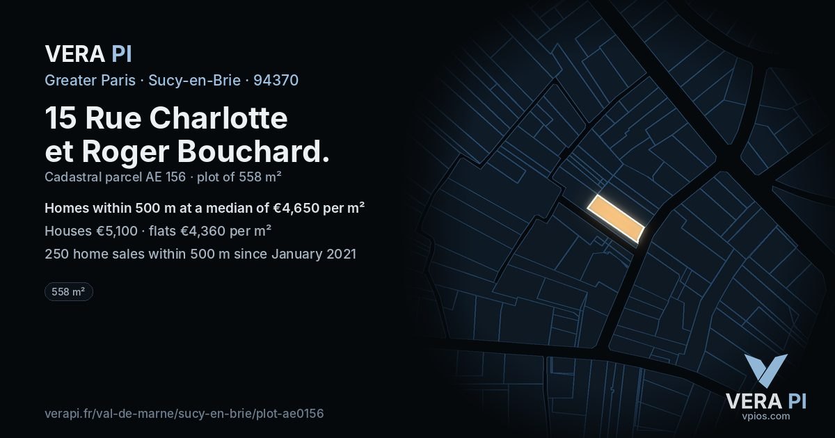15 Rue Charlotte et Roger Bouchard, Sucy-en-Brie at night – the plot lit, the parcels around coloured by the prices near them