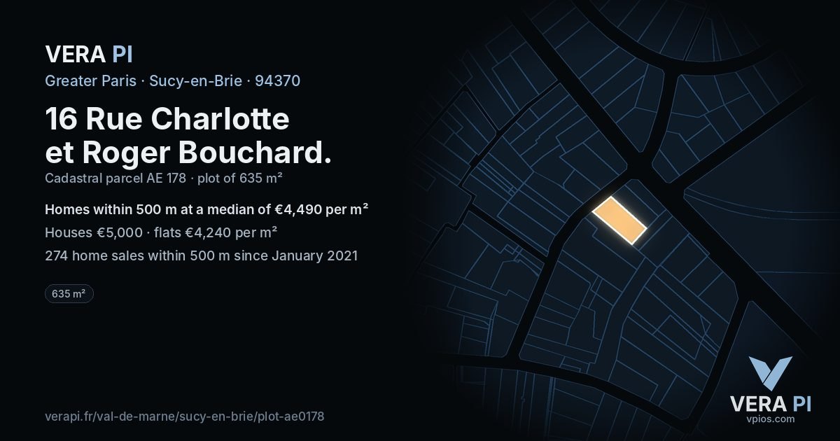 16 Rue Charlotte et Roger Bouchard, Sucy-en-Brie at night – the plot lit, the parcels around coloured by the prices near them
