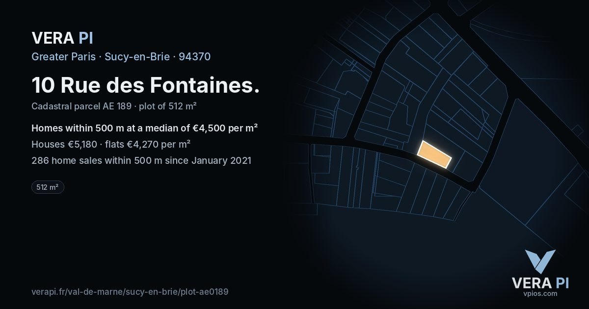 10 Rue des Fontaines, Sucy-en-Brie at night – the plot lit, the parcels around coloured by the prices near them