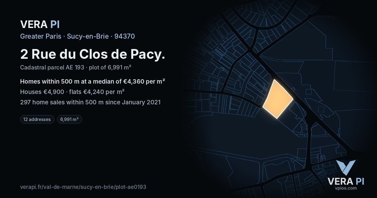 2 Rue du Clos de Pacy, Sucy-en-Brie at night – the plot lit, the parcels around coloured by the prices near them