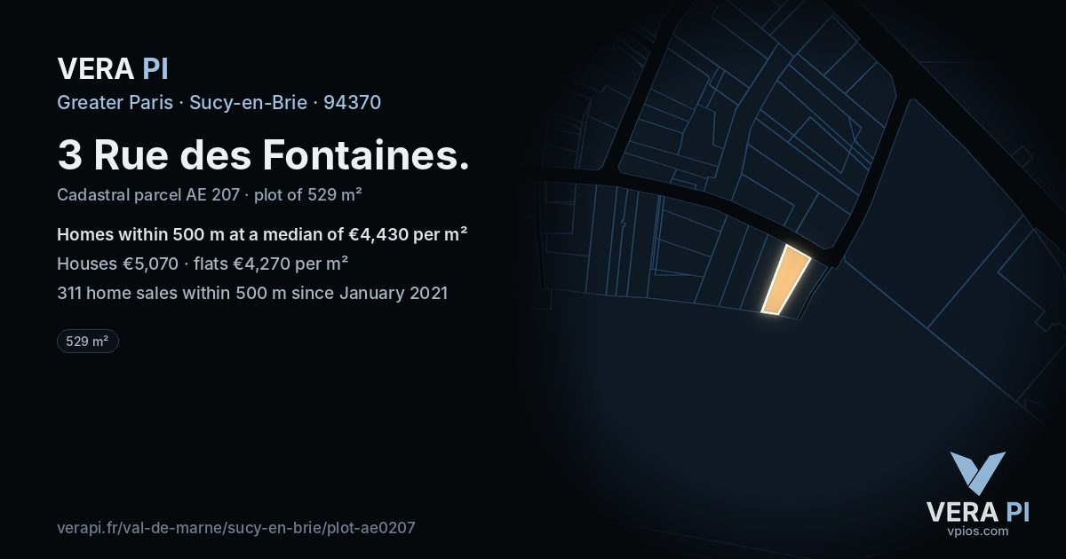 3 Rue des Fontaines, Sucy-en-Brie at night – the plot lit, the parcels around coloured by the prices near them
