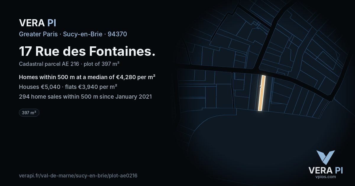 17 Rue des Fontaines, Sucy-en-Brie at night – the plot lit, the parcels around coloured by the prices near them