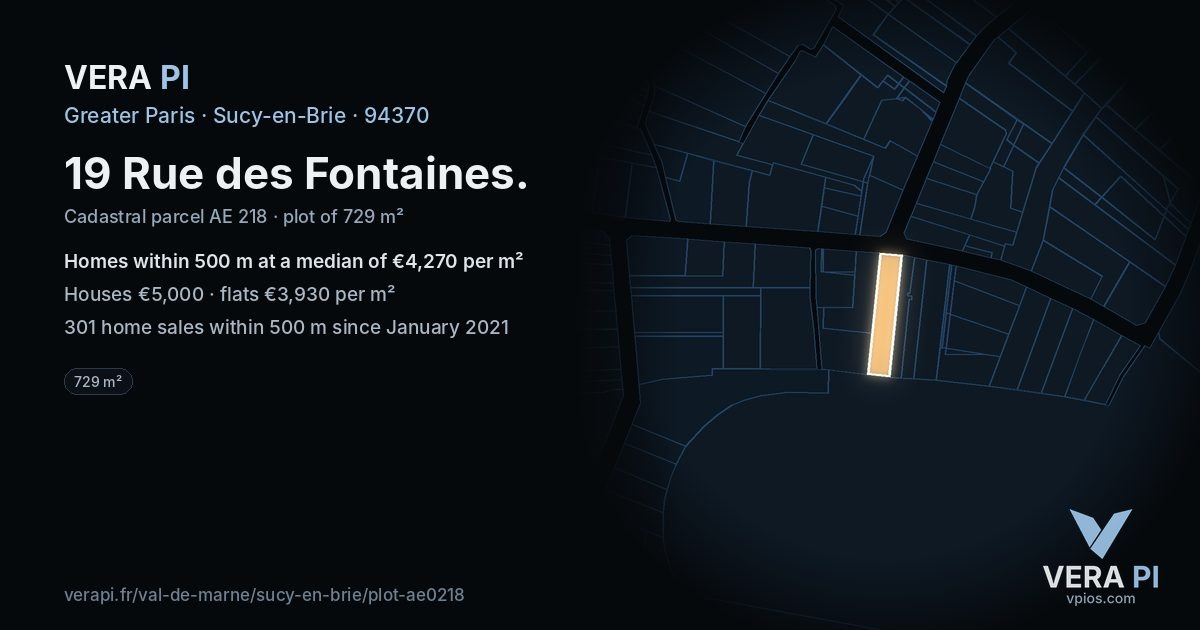 19 Rue des Fontaines, Sucy-en-Brie at night – the plot lit, the parcels around coloured by the prices near them