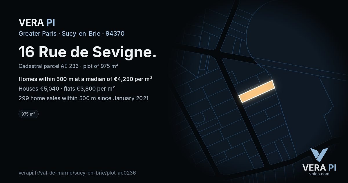 16 Rue de Sevigne, Sucy-en-Brie at night – the plot lit, the parcels around coloured by the prices near them