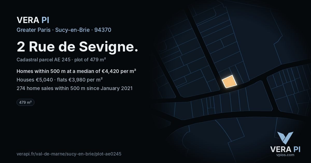 2 Rue de Sevigne, Sucy-en-Brie at night – the plot lit, the parcels around coloured by the prices near them