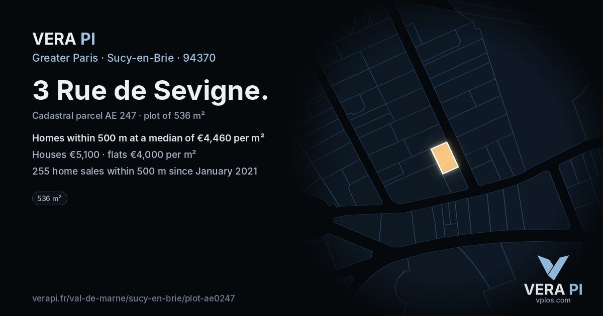 3 Rue de Sevigne, Sucy-en-Brie at night – the plot lit, the parcels around coloured by the prices near them