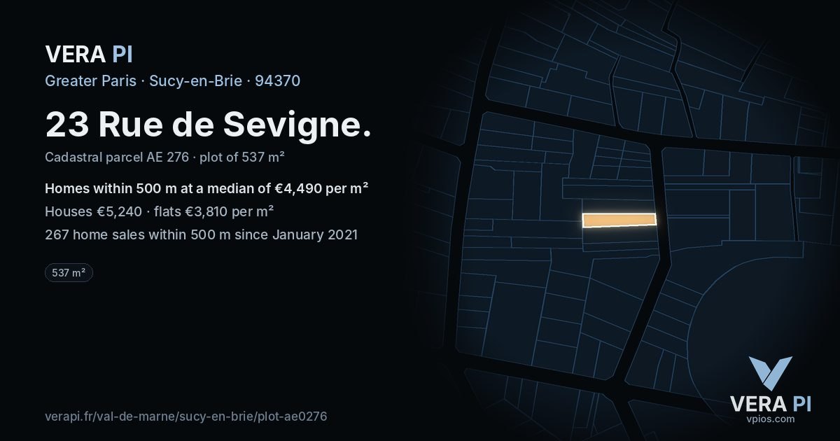 23 Rue de Sevigne, Sucy-en-Brie at night – the plot lit, the parcels around coloured by the prices near them
